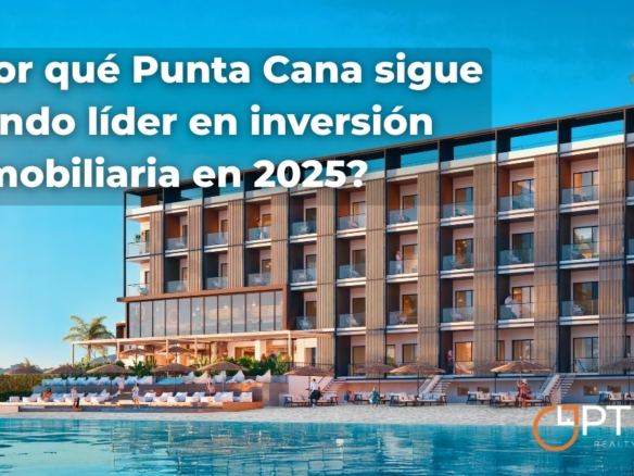 Inversión inmobiliaria en Punta Cana en 2025 – proyecto turístico con vista al mar